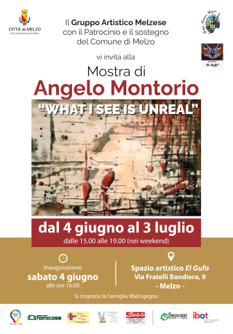 Mostra di Angelo Montorio “WHAT I SEE IS UNREAL”